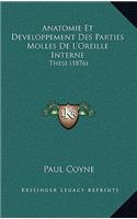 Anatomie Et Developpement Des Parties Molles De L'Oreille Interne