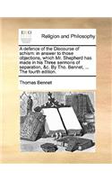 A defence of the Discourse of schism