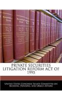 Private Securities Litigation Reform Act of 1995: (English)