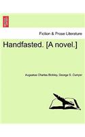 Handfasted. [A Novel.] Volume I: (English)