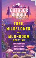 Outdoor School: Tree, Wildflower, and Mushroom Spotting