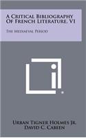 A Critical Bibliography of French Literature, V1