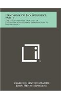 Handbook Of Biolinguistics, Part 1