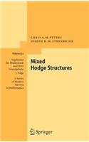 Mixed Hodge Structures: (Ergebnisse Der Mathematik Und Ihrer Grenzgebiete = Series of)