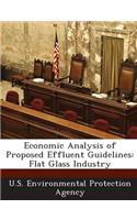 Economic Analysis of Proposed Effluent Guidelines: Flat Glass Industry