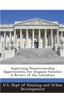 Improving Homeownership Opportunities for Hispanic Families