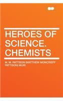 Heroes of Science. Chemists: (English)