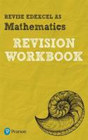 REVISE EDEXCEL AS Mathematics REVISION WORKBOOK - for 2025, 2026 exams