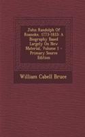 John Randolph Of Roanoke, 1773-1833