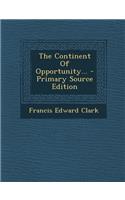 The Continent of Opportunity...: (English)