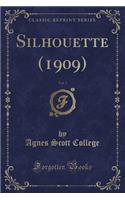 Silhouette (1909), Vol. 7 (Classic Reprint)