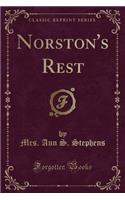 Norston's Rest (Classic Reprint)