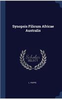 Synopsis Filicum Africae Australis