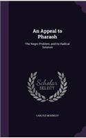 Appeal to Pharaoh