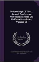 Proceedings of the ... Annual Conference of Commissioners on Uniform State Laws, Volume 18