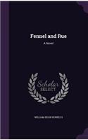 Fennel and Rue