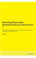 Reversing Polymorphic Arrhythmia: Succes