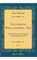 Allgemeine Bibliographie, 1856, Vol. 1