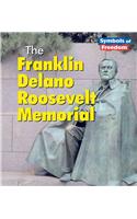 The Franklin Delano Roosevelt Memorial