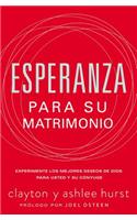 Esperanza Para Su Matrimonio