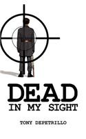 Dead In My Sight