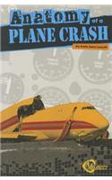 Anatomy of a Plane Crash: (Disasters)