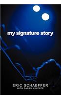 My Signature Story