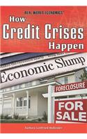 How Credit Crises Happen