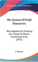 The System Of Field Maneuvers