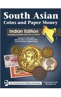 South Asian Coins and Paper Money: Indian Edition: Including Undivided India Prior to 1947 AD