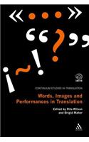 Words, Images and Performances in Translation