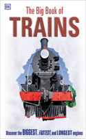 The Big Book of Trains: (DK Big Books)