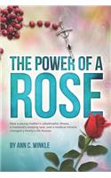 Power of a Rose