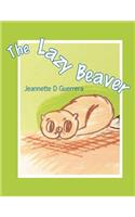 The Lazy Beaver: (English)
