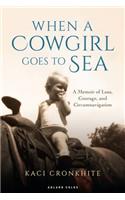 When a Cowgirl Goes to Sea