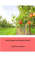 Martin Pippin in the Apple Orchard