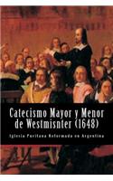 Catecismo Mayor y Menor de Westmisnter
