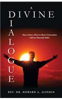 A Divine Dialogue