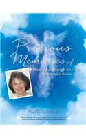 PRECIOUS MEMORIES Of Nancy Linebaugh RN, CNM An Alzheimer's Patient