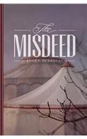 The Misdeed