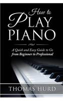 How to Play Piano