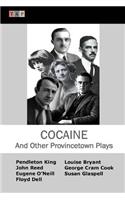 Cocaine And Other Provincetown Plays