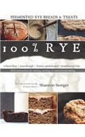 100% Rye: Wheat-free / Sourdough / Honey-sweetened / Traditional Fats