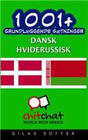 1001+ Grundlaeggende Saetninger Dansk - Hviderussisk