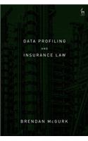 Data Profiling and Insurance Law