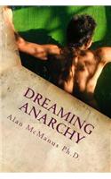 dreaming anarchy