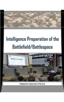 Intelligence Preparation of the Battlefield/Battlespace