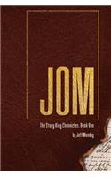 Jom: The Story King Chronicles: Book 1