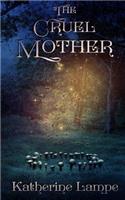 The Cruel Mother