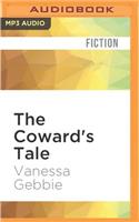 Coward's Tale